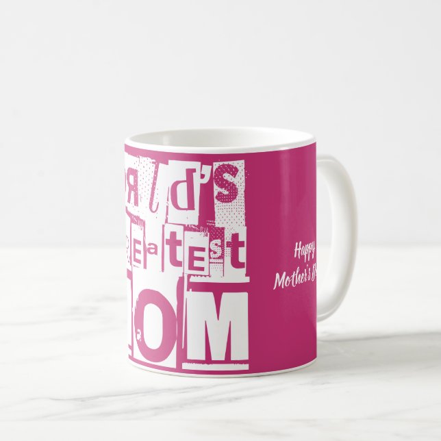 World's Greatest Mum Typography Add Name or Text Coffee Mug (Front Right)