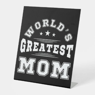 World's Greatest Mum Typography Mother's Day Gift  Pedestal Sign