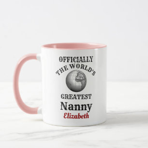 Worlds Greatest Nanny Add Your Name Grandmother Mug