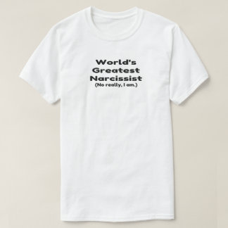 Worlds Greatest Narcissist Humour T-Shirt