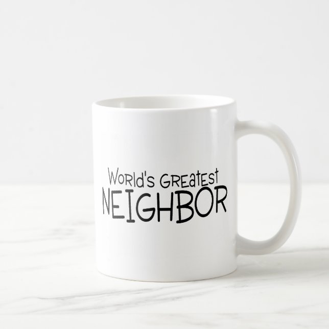 Worlds Greatest Neighbour Coffee Mug (Right)