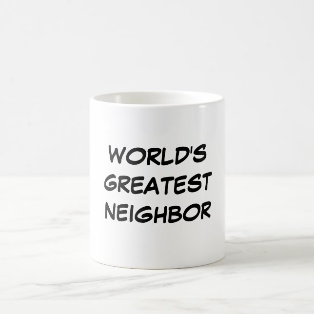 "World's Greatest Neighbour" Mug (Center)