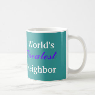 World's Greatest Neighbour mug