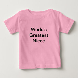 Worlds Greatest Niece - Uncle Baby T-Shirt