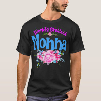 World's Greatest Nonna  Italian Grandma  T-Shirt