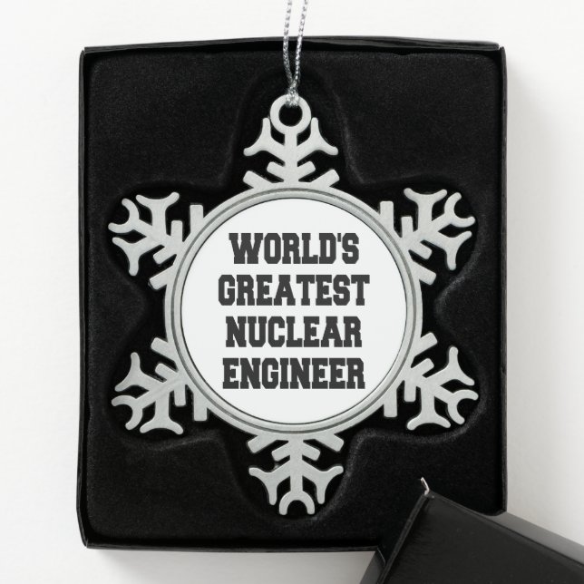 Worlds Greatest Nuclear Engineer Snowflake Pewter Christmas Ornament (Box)