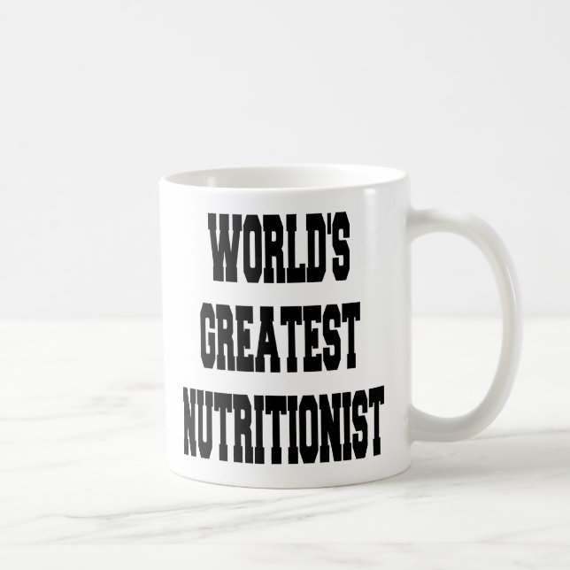 Worlds Greatest Nutritionist Coffee Mug (Right)