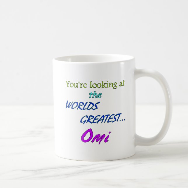 Worlds Greatest Omi Coffee Mug (Right)