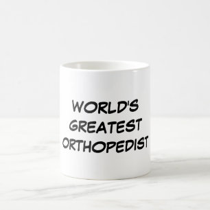 "World's Greatest Orthopaedist" Mug