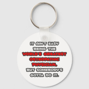 World's Greatest Osteopathic Physician Joke Key Ring