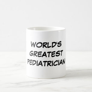 "World's Greatest Paediatrician" Mug