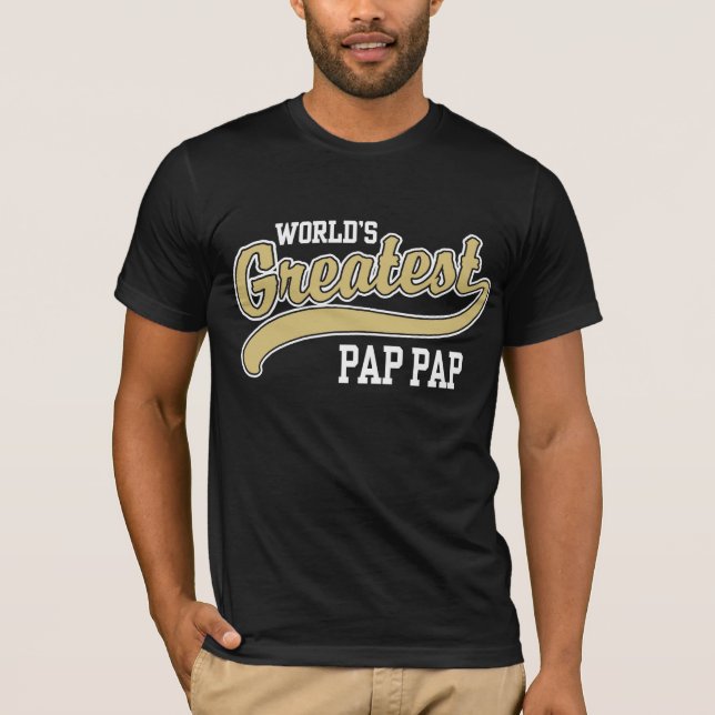 World's Greatest Pap Pap T-Shirt (Front)