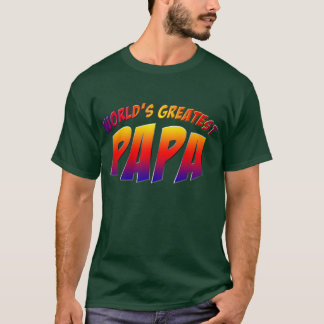 World's Greatest Papa T-Shirt