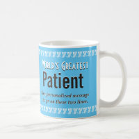 World's Greatest Patient