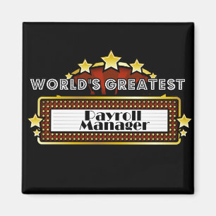 World's Greatest Payroll Manager Magnet