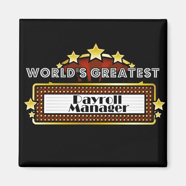 World's Greatest Payroll Manager Magnet (Front)