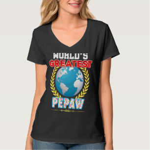 World's Greatest Pepaw On Earth Proud Father Day T-Shirt