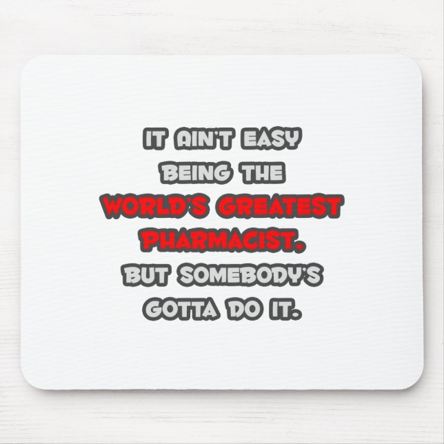 World's Greatest Pharmacist Joke Mouse Mat (Front)