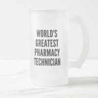 Worlds Greatest Pharmacy Technician