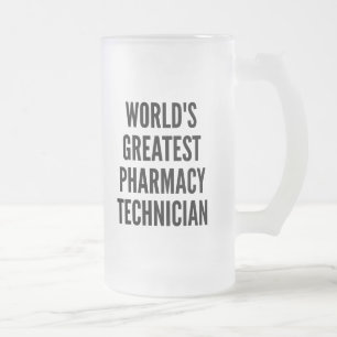 Worlds Greatest Pharmacy Technician Frosted Glass Beer Mug