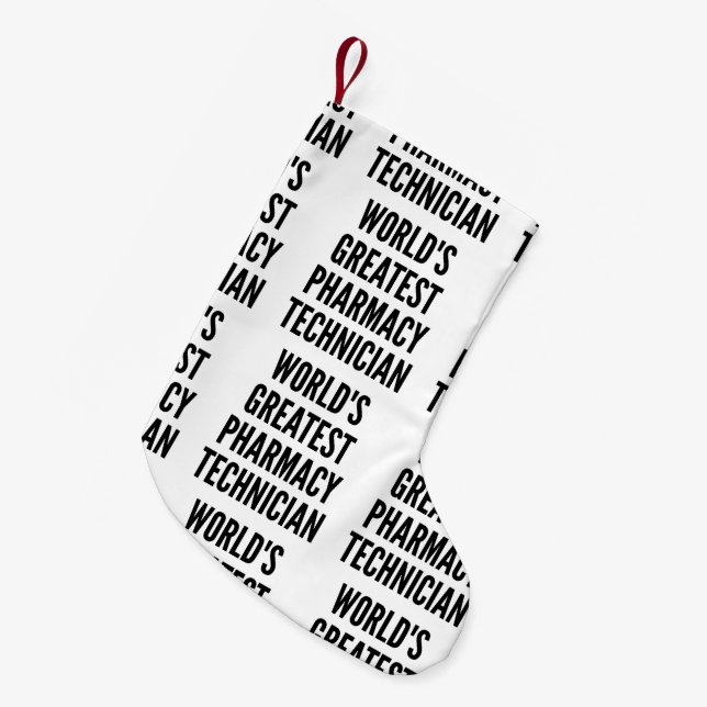 Worlds Greatest Pharmacy Technician Small Christmas Stocking (Front (Hanging))