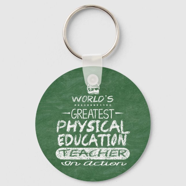 World's Greatest Physical Education PE Teacher Key Ring (Front)