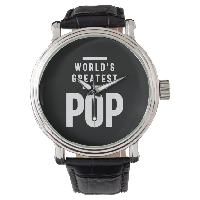 World's Greatest Pop | Father Grandpa Gift Watch (Front)