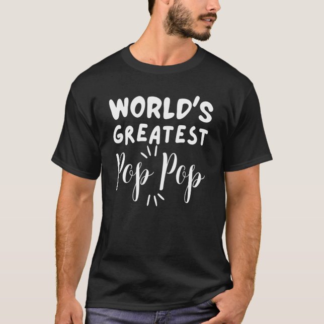World's Greatest Pop Pop Proud Family Reunion Best T-Shirt (Front)