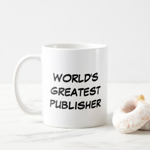 "World's Greatest Publisher" Mug