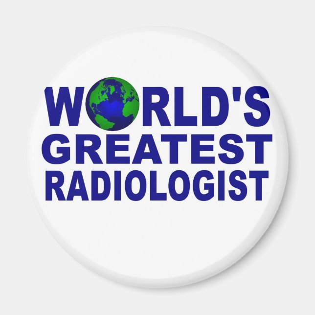 World's Greatest Radiologist Magnet (Front)
