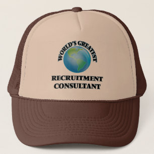 World's Greatest Recruitment Consultant Trucker Hat