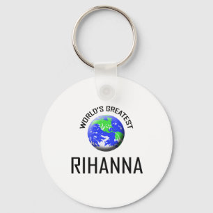 World's Greatest Rihanna Key Ring