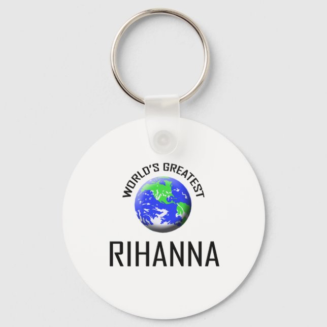 World's Greatest Rihanna Key Ring (Front)