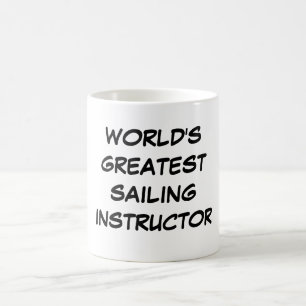"World's Greatest Sailing Instructor" Mug