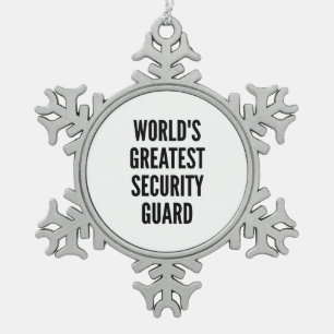 Worlds Greatest Security Guard Snowflake Pewter Christmas Ornament