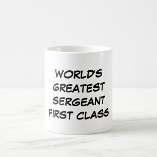 "World's Greatest Sergeant First Class" Mug