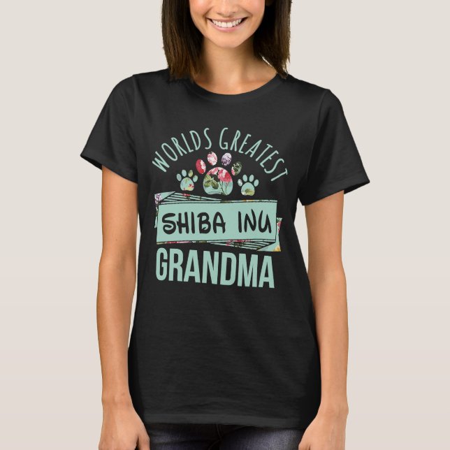 World's Greatest Shiba Inu Grandma Ever Shiba Inu  T-Shirt (Front)