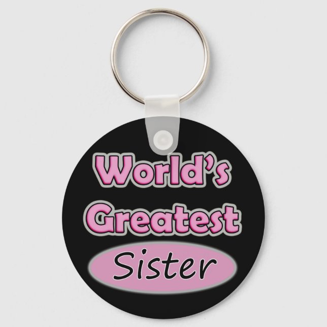World's Greatest Sister Key Ring (Front)