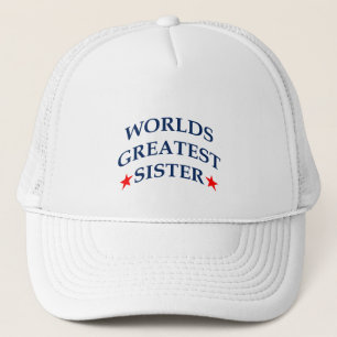 Worlds Greatest Sister Trucker Hat