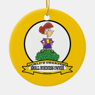 WORLDS GREATEST SMALL BUSINESS OWNER WOMAN CARTOON CERAMIC TREE DECORATION