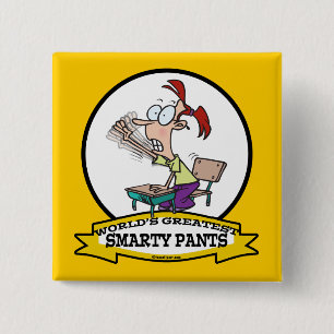 WORLDS GREATEST SMARTY PANTS CARTOON 15 CM SQUARE BADGE