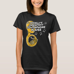 World's Greatest Sousaphone Player Brass Musician T-Shirt