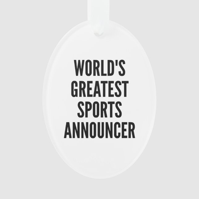 Worlds Greatest Sports Announcer Ornament (Front)