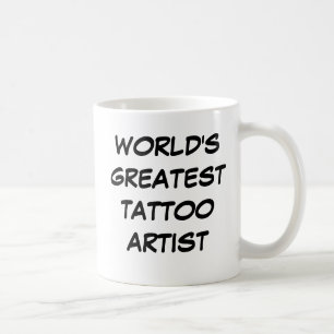 "World's Greatest Tattoo Artist" Mug