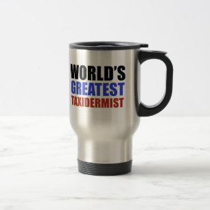World's greatest taxidermist travel mug
