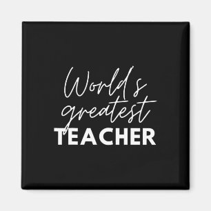 World's Greatest Teacher Funny Proud Teacher Appre Magnet