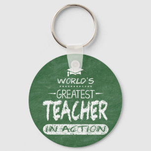 World's Greatest Teacher In Action Key Ring