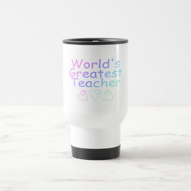 Worlds Greatest Teacher (Pastel) Travel Mug (Center)