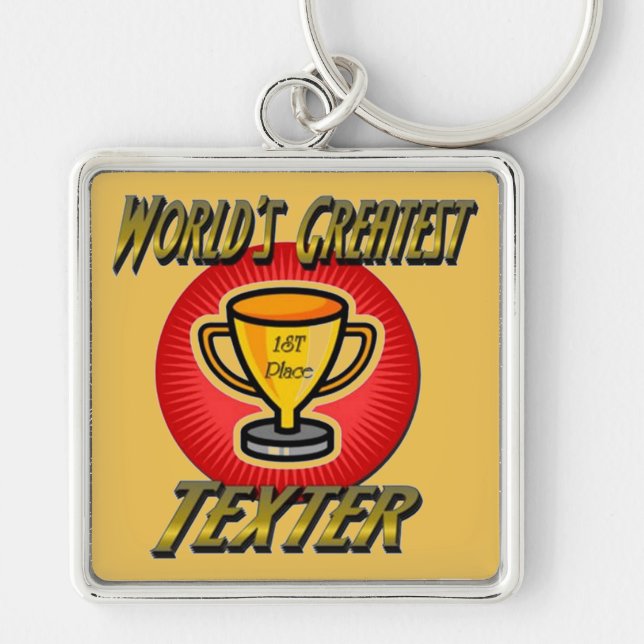 World's Greatest Texter Trophy Key Chain (Front)