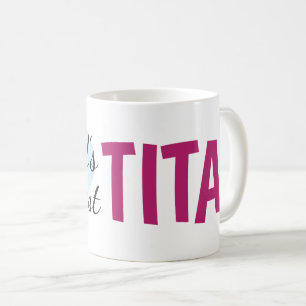 World's Greatest Tita (11 oz) Coffee Mug